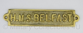 H.M.S. Belfast decoratieve naambord messing