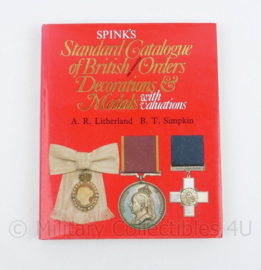 Spinks Standard Cataloque of British orders Decorations and medals door A. R. Litherland & B.T. Simpkin