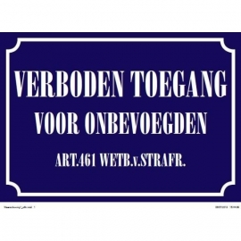 Waakbord VERBODEN TOEGANG