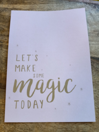Let's make some magic today