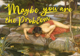 Maybe you are the problem...
