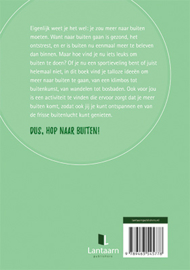 De kracht van buiten zijn