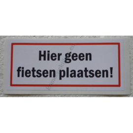 witte sticker Hier geen fietsen plaatsen! 12,5 cm