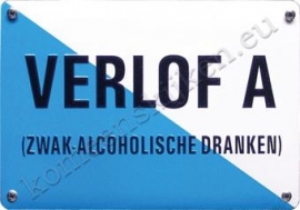 metalen wandbord Verlof A (zwak-alcholische dranken) 10-14 cm