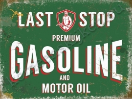 metal wall sign last stop gasoline 30-40 cm