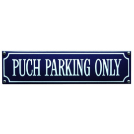 emaille straatnaambord puch parking only
