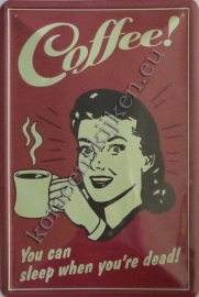 metalen wandbord coffee you can sleep 20-30 cm