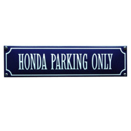 emaille straatnaambord honda parking only
