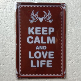 metalen wand bord Keep calm and love life 20x30 cm