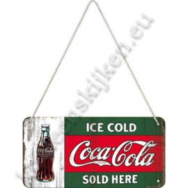 hanging sign Coca-Cola ice cold sold here 10x20 cm