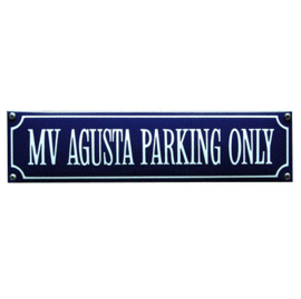emaille straatnaambord MV agusta parking only