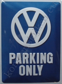 metalen wandbord VW parking only 15-20 cm