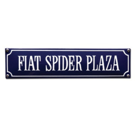 emaille straatnaambord Fiat spider plaza 33x8 cm