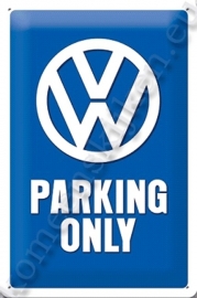 metalen wandplaat VW parking only 20-30 cm
