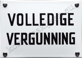 Emaille bord Volledige vergunning