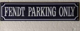 emaille straatnaambord fendt parking only