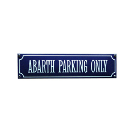 emaille straatnaambord abarth parking only