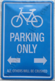 metalen bord fietsen parking only 20-30 cm