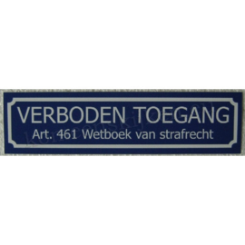 sticker verboden toegang middel / 18,5 cm