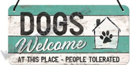 Hanging Sign Dogs Welcome at this place  10x20 cm
