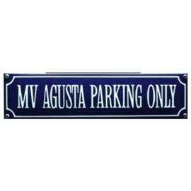 emaille straatnaambord MV agusta parking only