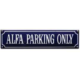 emaille straatnaambord alfa parking only