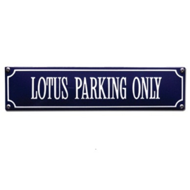 emaille straatnaambord lotus parking only