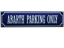 emaille straatnaambord abarth parking only