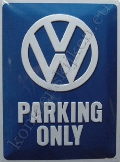 metalen wandbord VW parking only 15-20 cm
