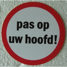 sticker pas op uw hoofd! 7,5 cm