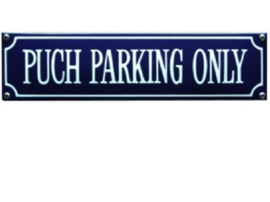 emaille straatnaambord puch parking only