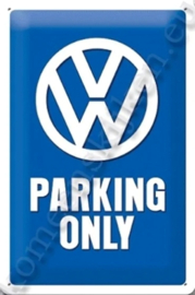 metalen wandbord VW parking only 15-20 cm