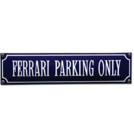 emaille straatnaambord ferrari parking only