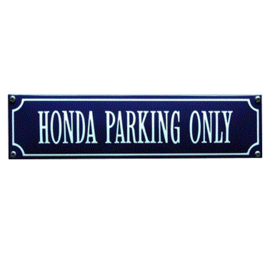 emaille straatnaambord honda parking only
