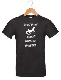 T-shirt - Opzij Opzij ik moet naar mijn - Hagedis