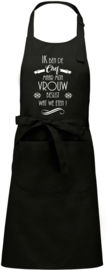 Luxe schort -  Ik ben de Chef - vrouw beslist