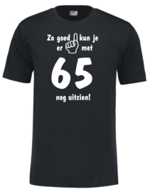 T-shirt Zwart - unisex - Zo goed kun je er met xx jaar