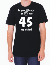 T-shirt Zwart - unisex - Zo goed kun je er met xx jaar