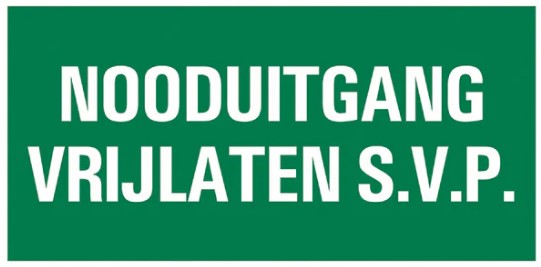 Vluchtweg - Nooduitgang vrijlaten S.V.P. bord 30x15cm