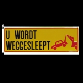 u wordt weggesleept