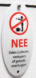 emaille NEE, Geen collectes, verkopers of geloofsovertuigers