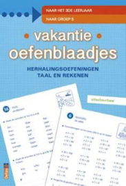 Vakantie oefenblaadjes - naar groep 5