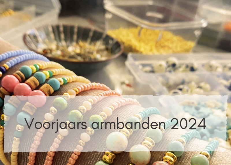 Voorjaars Armbanden voor dames 2024