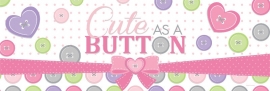 "Cute as a Button Girl" mega slinger