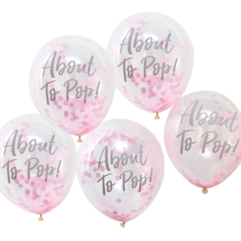 "About To Pop" Roze Confetti Gevulde Ballonnen