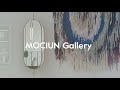 MOCIUN Gallery