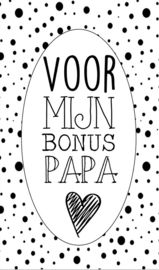 Klein bedank kaartje met tekst ''Voor mijn bonus papa'' 5 bij 8.5 cm.