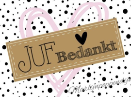 Sticker met tekst ''juf bedankt'' ongeveer 6 bij 8 cm.