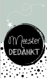 Klein bedank kaartje met tekst ''Meester bedankt'' 5 bij 8.5 cm.