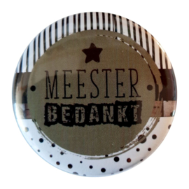 Opener met tekst ''meester bedankt''56 mm.